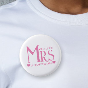 Pink Future Mrs Engagement Party Bridal Shower 3 Cm Round Badge