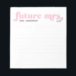 Pink Future Mrs. To Do List Vintage Typography Notepad<br><div class="desc">Congrats to all the brides-to-be! If you or a friend recently got engaged this notepad is for you. Notepad features Future Mrs in a bold vintage font with to do list wrapped elegantly around the s. Add your name or future name for a personalized touch. Available in other colors in...</div>