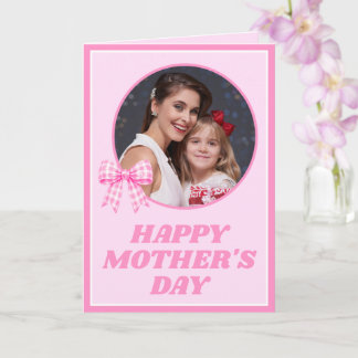 Pink Gingham Bow Photo Mother's Day Card