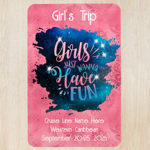 Pink Girls Just Wanna Have Fun Cruise Door Decor Magnet