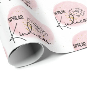 Pink Girly Spread Kindness  Wrapping Paper