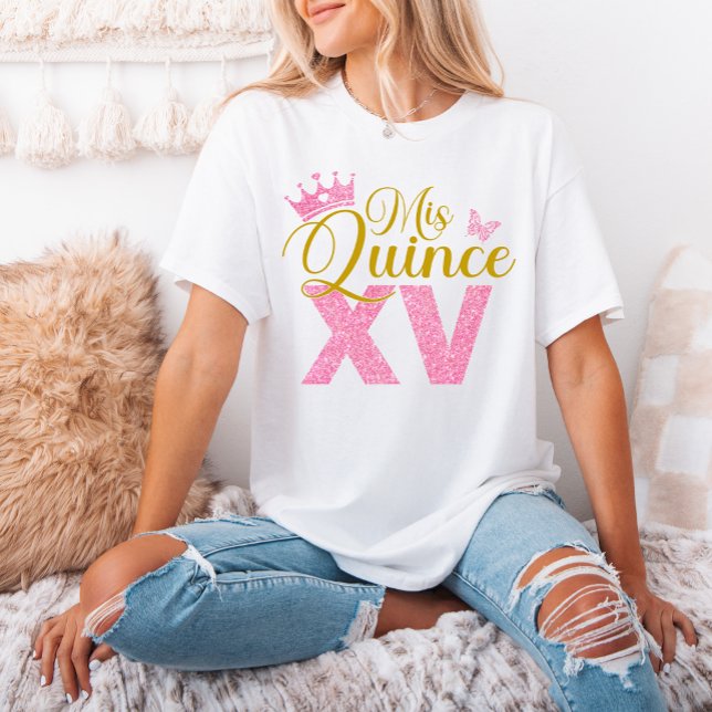 Pink Glitter Crown Mis Quince XV Quinceanera Party T-Shirt (Pink Glitter Crown Mis Quince XV Quinceanera Party T-Shirt)