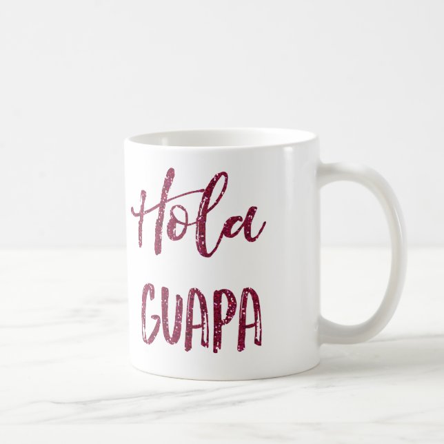 Pink Glitter Hola Guapa Coffee Mug (Right)