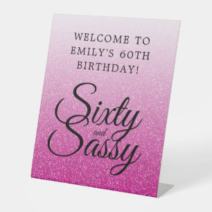 Pink Glitter Ombre 60 Sassy 60th Birthday Welcome Pedestal Sign