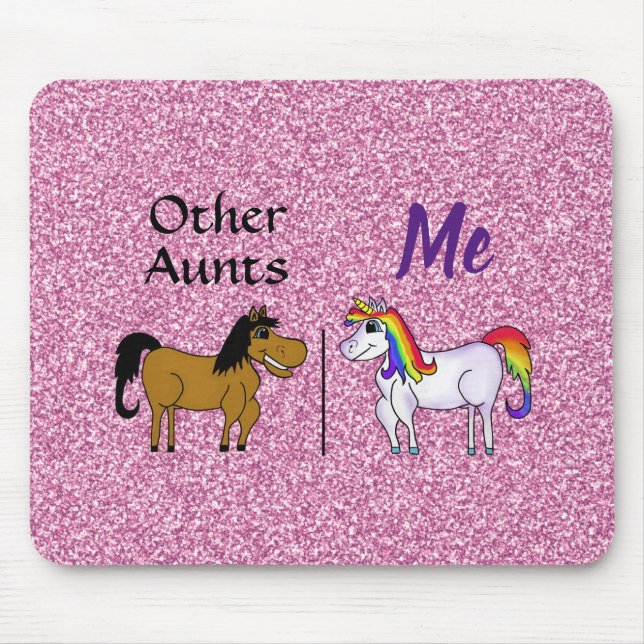 Pink Glitter Other Aunts Me Unicorn Mouse Pad (Front)