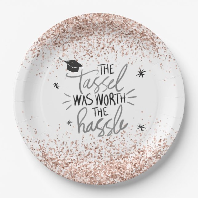 Pink Glitter Tassel Worth the Hassle Graduation  Paper Plate (Front)