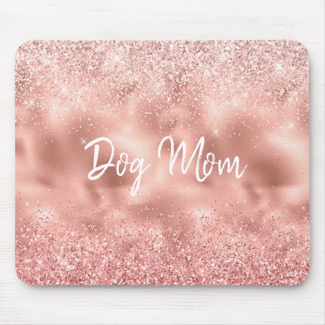 Pink Glitzy Sparkle Glitter Dog Mom Mouse Pad (Front)