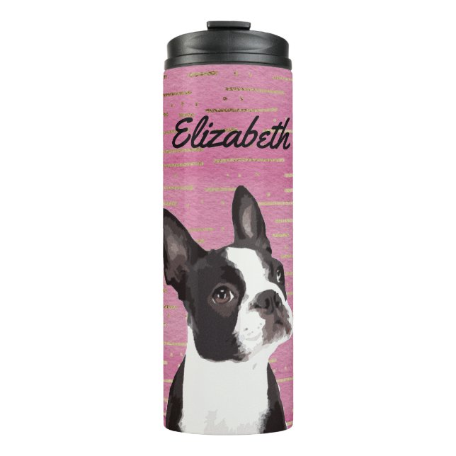 Pink Gold Boston Terrier Dog Lover Animal Name  Thermal Tumbler (Front)