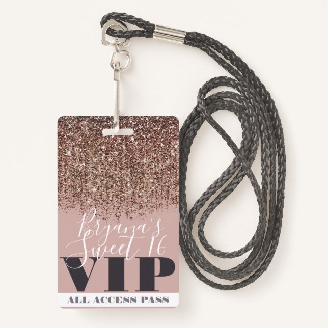 Pink Gold Bronze Glitter Glam Sweet 16 VIP Pass ID Badge (Front with Lanyard)
