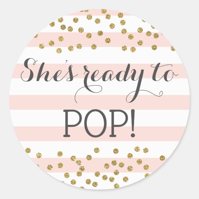 Pink Gold Confetti Girl Baby Shower Ready to Pop Classic Round Sticker (Front)