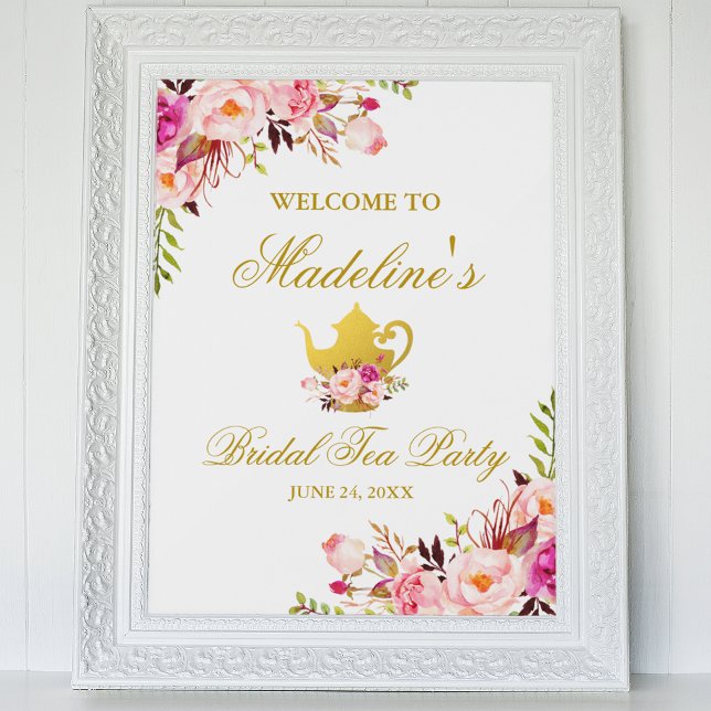Pink Gold Floral Bridal Shower Tea Party Welcome Poster (Customize to change text style, color or size.)