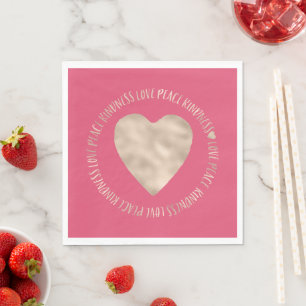 Pink Gold Love Peace Kindness Heart inspirational Napkin