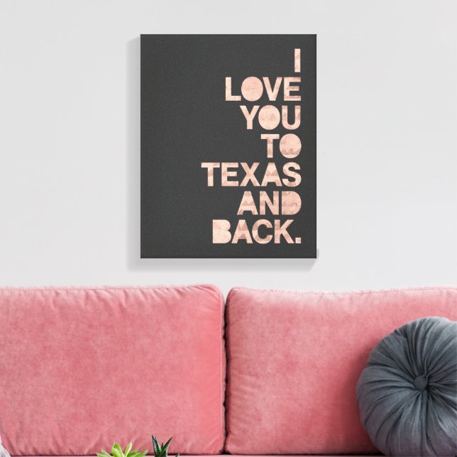 Pink Grey Love You To Texas and Back Canvas Print (Insitu(LivingRoom))