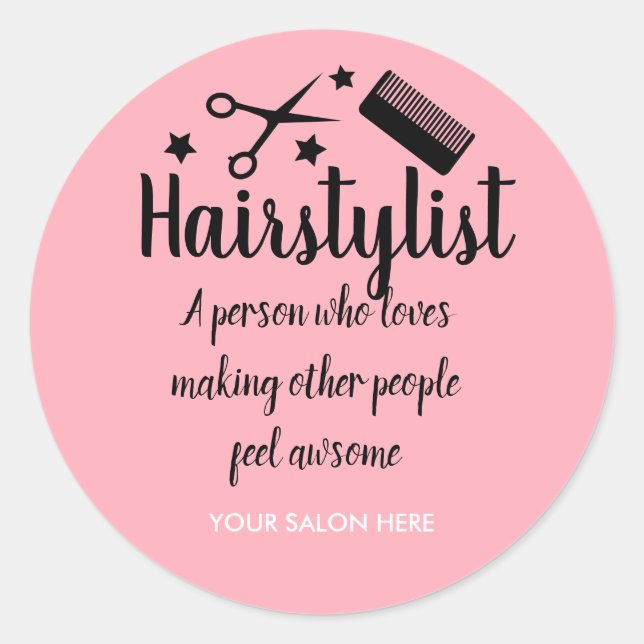 Pink Hairstylist Quote Funny Hairdresser Stars  Classic Round Sticker (Front)