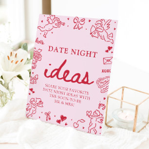 Pink Hand Drawn Modern Valentine Date Night Ideas Pedestal Sign