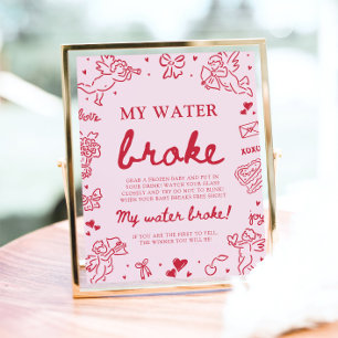 Pink Hand Drawn My Water Broke Baby Shower Game Poster
