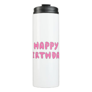 Pink happy birthday word design element thermal tumbler