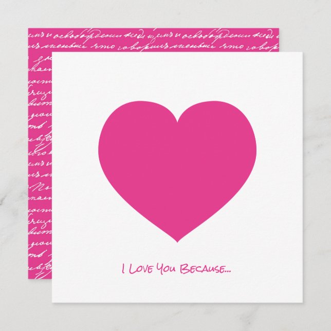 Pink Heart I Love You Because... Love Note Special Card (Front/Back)
