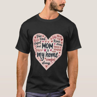 Pink Heart Word Cloud MOM Is My Home Typography T-Shirt