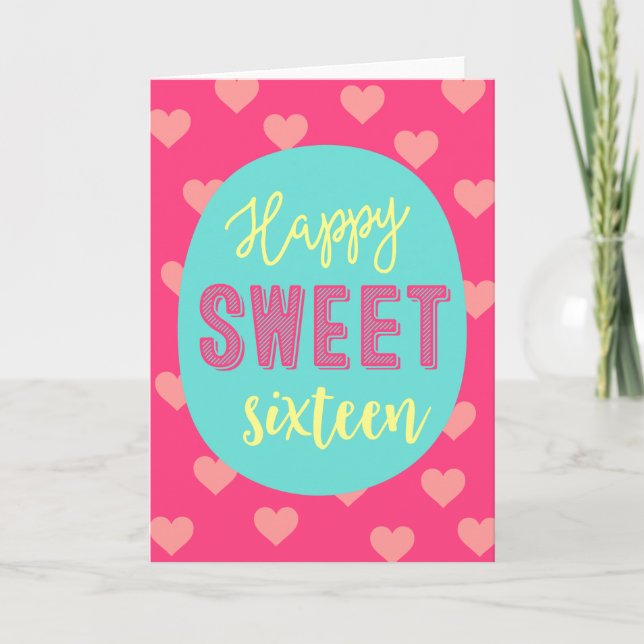 Pink Hearts Happy Sweet Sixteen Card (Front)