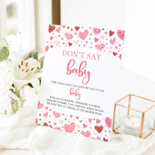 Pink Hearts Valentine Don't Say Baby Baby Shower Pedestal Sign