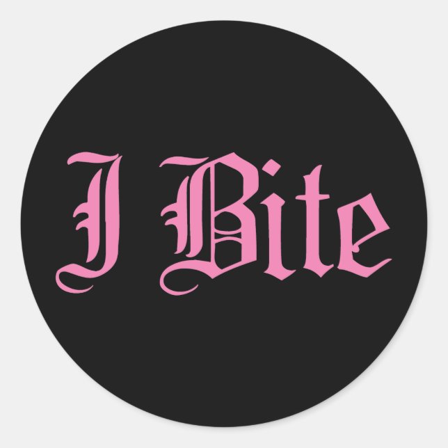 Pink "I Bite" Text Classic Round Sticker (Front)