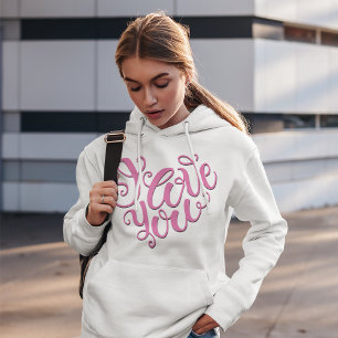 Pink I Love You Hoodie