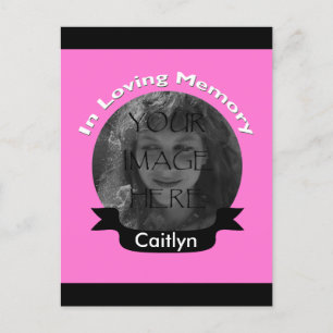 Pink In Loving Memory Photo Postcard