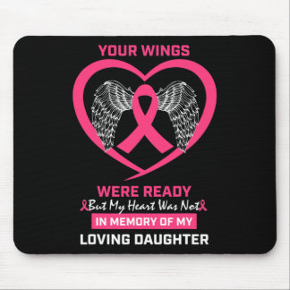 Pink In Memory Of My Loving Daughter Breast Cancer Mouse Pad