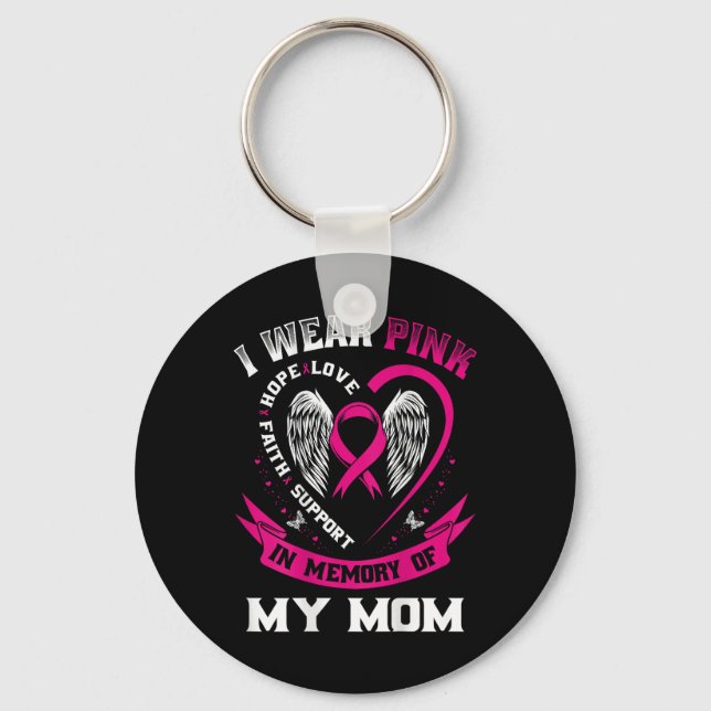 Pink In Memory Of My Mum Breast Cancer Awareness B Key Ring (Front)