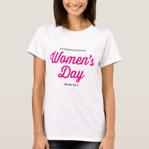 Pink International Women's Day Statement T Shirt