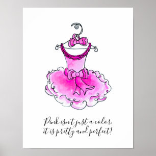 Pink is not just a colour girls pink party dress poster