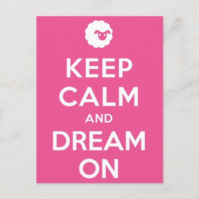 Pink Keep Calm And Dream On Postcard (Front)