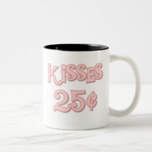 Pink Kisses 25 Cents Two-Tone Coffee Mug