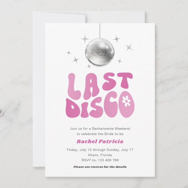 Pink Last Disco, Simple Retro Bachelorette Weekend Invitation (Front)