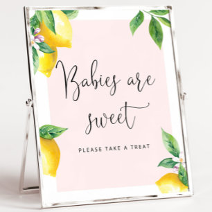 Pink lemon Babies are sweet take a treat Poster