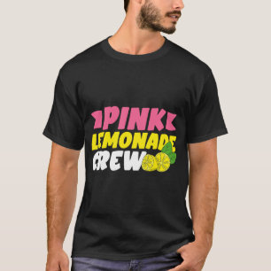 Pink Lemonade Crew Lemon Juice Boss 16 T-Shirt