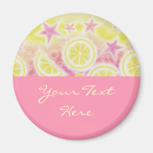 Pink Lemonade 'Your Text' fridge magnet pink