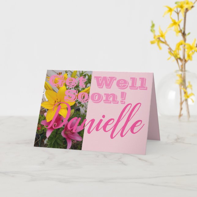 Pink Lily Flower Get Well Soon Womans Name Card (Yellow Flower)