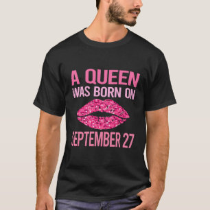 Pink Lips - September 27 27th T-Shirt