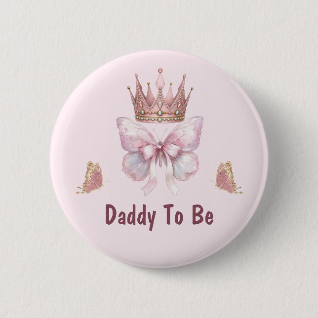 Pink Little Princess Daddy To Be Button (Front)