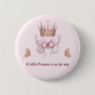 Pink Little Princess Is On Her Way Button