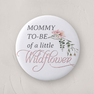 Pink Little Wildflower mummy to be 6 Cm Round Badge