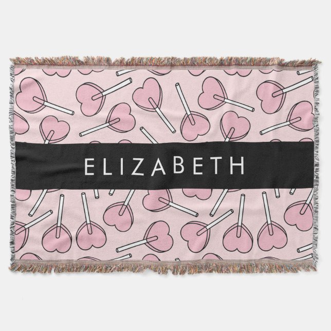 Pink Lollipops, Heart Lollipops, Lolly, Your Name Throw Blanket (Front)