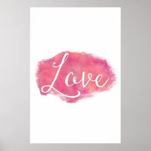 Pink Love Inspirational Watercolor Quote Poster