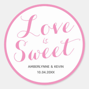 Pink Love is Sweet Classic Round Sticker