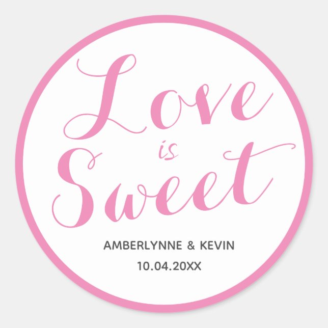 Pink Love is Sweet Classic Round Sticker (Front)