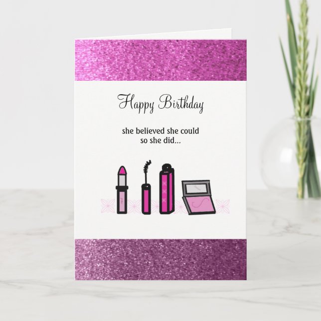 Pink Makeup Successful Lady Birthday Card (Front)