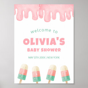 Pink Melt Ice Cream Pop Baby Shower Welcome Poster