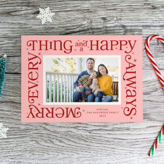 Pink Merry Everything and Happy Always Photo Holiday Card